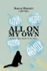 Sarah Dromey / All On My Own (Large Paperback)