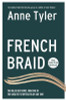 Anne Tyler / French Braid (Large Paperback)