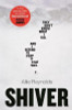 Allie Reynolds / Shiver (Large Paperback)