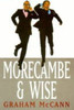Graham McCann / Morecambe and Wise (Hardback)