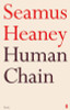 Seamus Heaney / Human Chain (Hardback)
