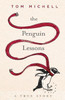 Tom Michaell / The Penguin Lessons (Hardback)