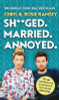 Chris and Rosie Ramsey / Sh**ged. Married. Annoyed. : The Sunday Times No. 1 Bestseller (Hardback)
