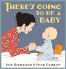 John Burningham / There's Going to Be a Baby (Children's Picture Book) John Burningham / There's Going to Be a Baby (Children's Picture Book)