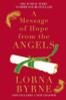Lorna Byrne / A Message of Hope from the Angels : The Sunday Times No. 1 Bestseller(Hardback)