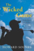 Howard Sounes / The Wicked Game : Arnold Palmer, Jack Nicklaus, Tiger Woods and the True Story of Modern Golf (Hardback)