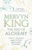 Mervyn King / The End of Alchemy : Money, Banking and the Future of the Global Economy (Hardback)