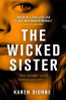 Karen Dionne / The Wicked Sister : The gripping thriller with a killer twist (Hardback)