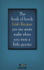 Colin Murphy / he Book of Luvely Irish Recipes yer ma useta make when you were a little gurrier(Hardback)