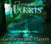 Joanne Harris / Gentlemen and Players (Hardback) Joanne Harris / Gentlemen and Players (Hardback)