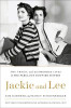 Sam Kashner / The Fabulous Bouvier Sisters : The Tragic and Glamorous Lives of Jackie and Lee (Hardback)