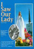 Tom Neary / I Saw Our Lady (Large Paperback)