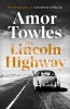 Amor Towles / The Lincoln Highway (Large Paperback)