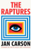 Jan Carson / The Raptures (Large Paperback)