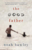 Noah Hawley / The Good Father (Large Paperback)