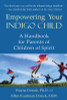 Wayne Dosick / Empowering Your Indigo Child : A Handbook for Parents of Children of Spirit (Large Paperback)