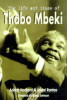 Adrian Hadland / The Life and Times of Thabo Mbeki (Large Paperback)