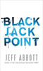 Jeff Abbott / Black Jack Point