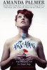 Amanda Palmer / The Art of Asking : How I learned to stop worrying and let people help (Large Paperback)