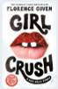 Florence Given / Girlcrush (Large Paperback)