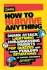Rachel Bucholz / How to Survive Anything : Shark Attack, Lightning, Embarrassing Parents, Pop Quizzes, and Other Perilous Situations (Large Paperback)