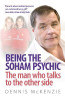 Dennis McKenzie / Being the Soham Psychic