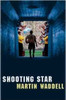 Martin Waddell / Shooting Star