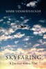 Mark Vanhoenacker / Skyfaring : A Journey with a Pilot (Hardback)