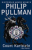 Philip Pullman / Count Karlstein - The Novel (Hardback)