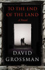 David Grossman / To The End of the Land