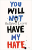 Antoine Leiris / You Will Not Have My Hate (Hardback)