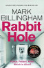 Mark Billingham / Rabbit Hole