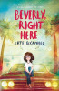 Kate DiCamillo / Beverly Right Here