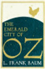 L. F. Baum / The Emerald City of Oz
