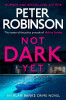 Peter Robinson / Not Dark Yet