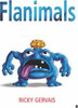 Ricky Gervais / Flanimals (Children's Coffee Table book)