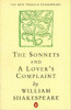 William Shakespeare / The Sonnets and A Lovers Complaint