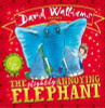 David Walliams / The Slightly Annoying Elephant (Children's Coffee Table book)