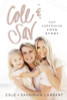 Cole Labrant / Cole and Sav : Our Surprising Love Story (Hardback)