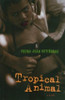 Pedro Gutirrez / Tropical Animal (Hardback)