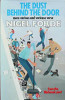 Nigel Forde / The Dust Behind the Door (Hardback)