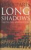 Erna Paris / Long Shadows : Truth Lies and History (Hardback)