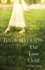 Julie Myerson / The Lost Child (Hardback)