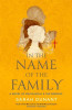 Sarah Dunant / In The Name of the Family (Hardback)