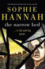 Sophie Hannah / The Narrow Bed : Culver Valley Crime Book 10 (Hardback)