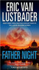 Eric Van lustbader / Father Night