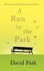 David Park / A Run in the Park (Hardback)