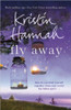 Kristin Hannah / Fly Away