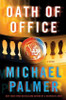 Michael Palmer / Oath of Office (Hardback)