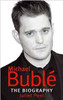Juliet Peel / Michael Bublé : The Biography